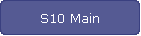 S10 Main